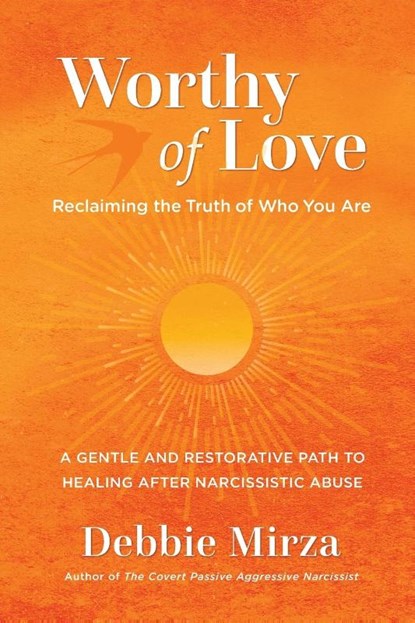 Worthy of Love, Debbie Mirza - Paperback - 9780998621388