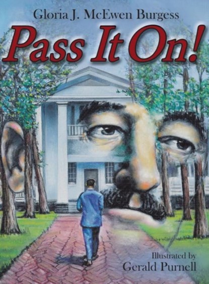 Pass It On!, Gloria J McEwen Burgess - Gebonden - 9780998631424