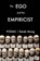 The Ego and the Empiricist, MONG,  Derek - Paperback - 9780998631431
