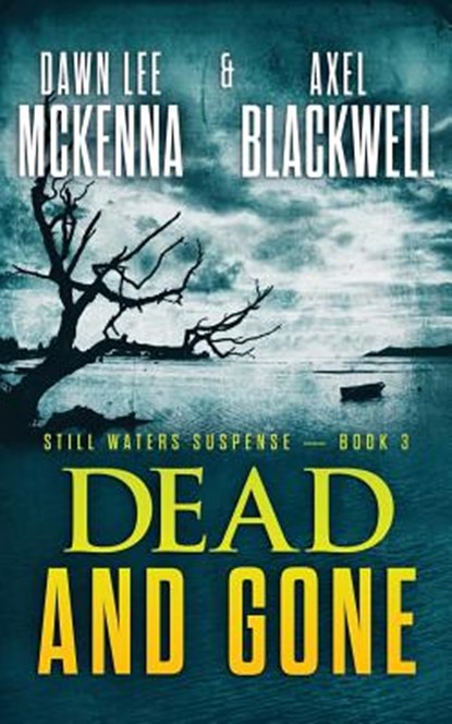 Dead and Gone, Axel Blackwell - Paperback - 9780998666969