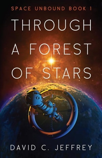 Through a Forest of Stars, David C. Jeffrey - Ebook - 9780998674254