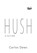 Hush, Carlos Dews - Gebonden - 9780998677767
