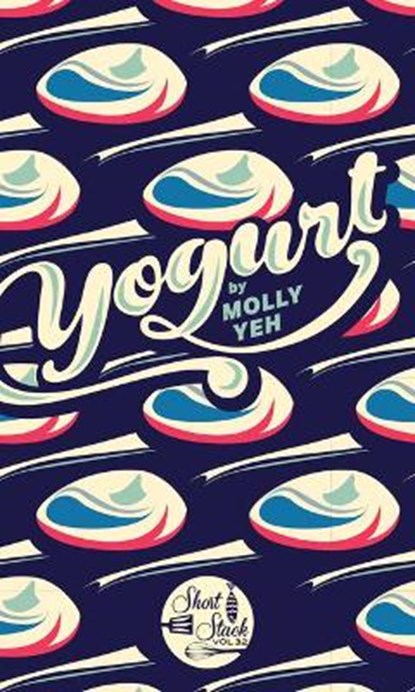 Yogurt, YEH,  Molly - Paperback - 9780998697369