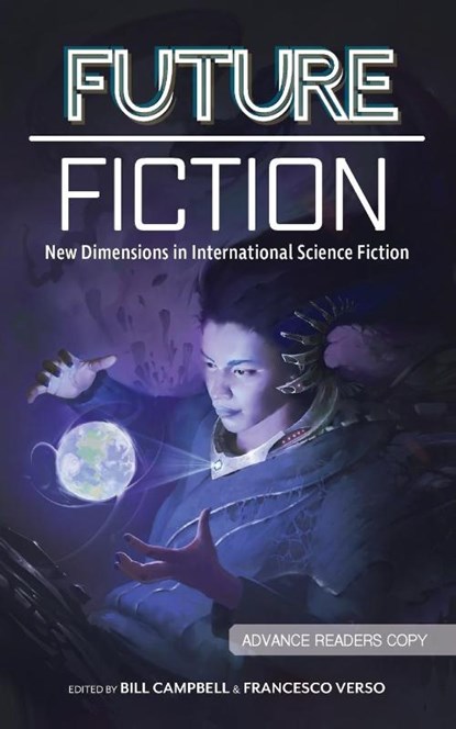 Future Fiction, Carlos Hernandez ; James Patrick Kelly ; Clelia Farris ; Xia Jia - Paperback - 9780998705910