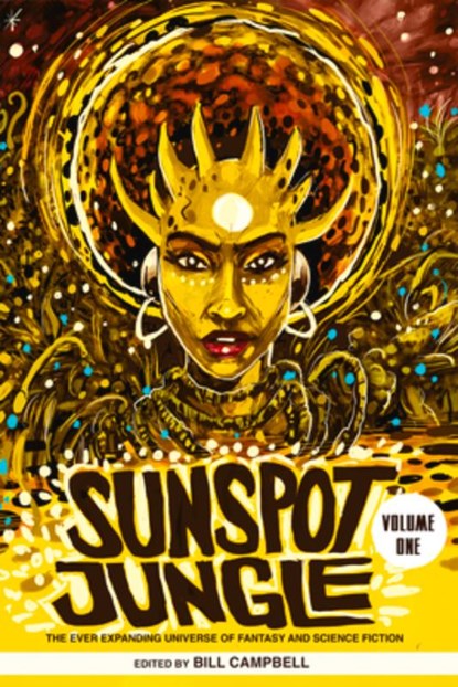Sunspot Jungle, N.K. Jemisin ; Jeffrey Ford ; Silvia Moreno-Garcia ; Victor LaValle - Paperback - 9780998705972