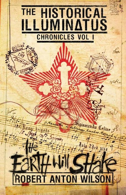 The Earth Will Shake, Robert Anton Wilson - Paperback - 9780998713434