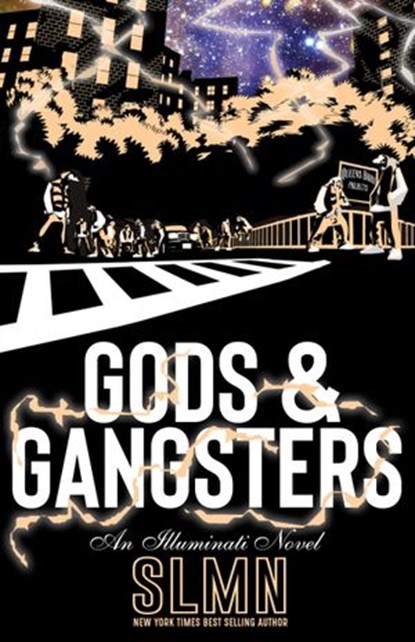 Gods & Gangsters, SLMN - Ebook - 9780998767444