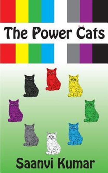 The Power Cats, Saanvi Kumar - Paperback - 9780998810805