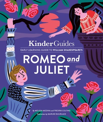 Kinderguides Early Learning Guide to Shakespeare's Romeo and Juliet, Melissa Medina ; Fredrik Colting - Gebonden - 9780998820538