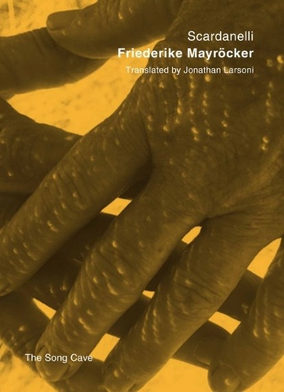 SCARDANELLI, Friederike Mayrocker - Paperback - 9780998829050