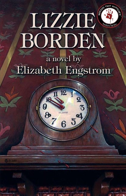 Lizzie Borden, Elizabeth Engstrom - Paperback - 9780998846682