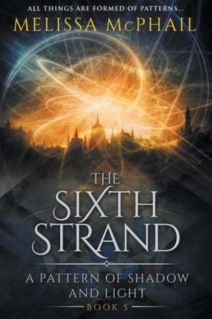 The Sixth Strand, MCPHAIL,  Melissa - Paperback - 9780998851419