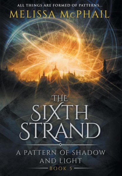 The Sixth Strand, Melissa McPhail - Gebonden - 9780998851426