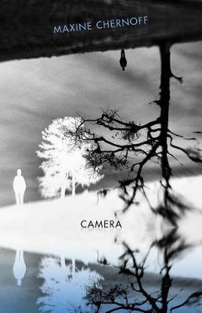 Camera, CHERNOFF,  Maxine - Paperback - 9780998859439