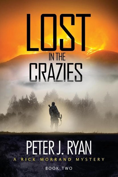 Lost in the Crazies, Peter J Ryan - Paperback - 9780998887111