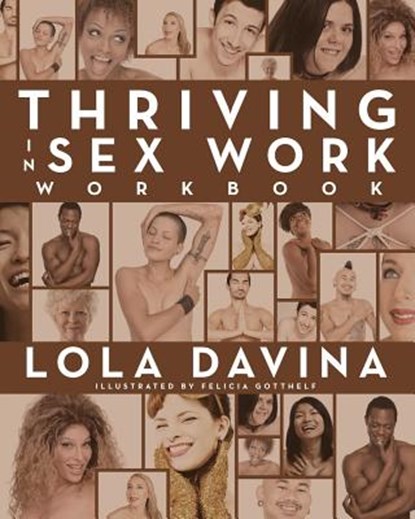 Thriving in Sex Work Workbook, DAVINA,  Lola - Paperback - 9780998892092