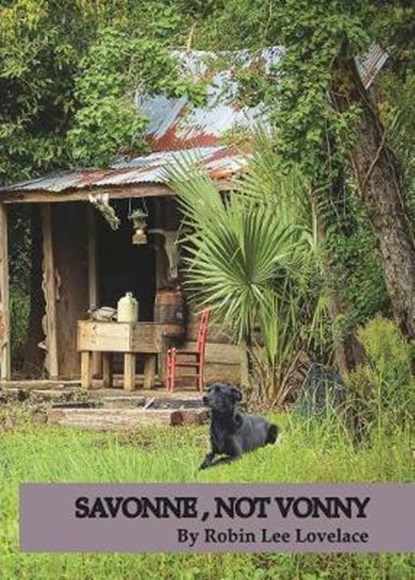 Savonne, Not Vonny, Robin Lee Lovelace - Paperback - 9780998897691