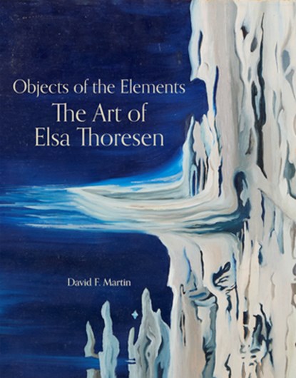 Objects of the Elements, David F. Martin - Gebonden - 9780998911274