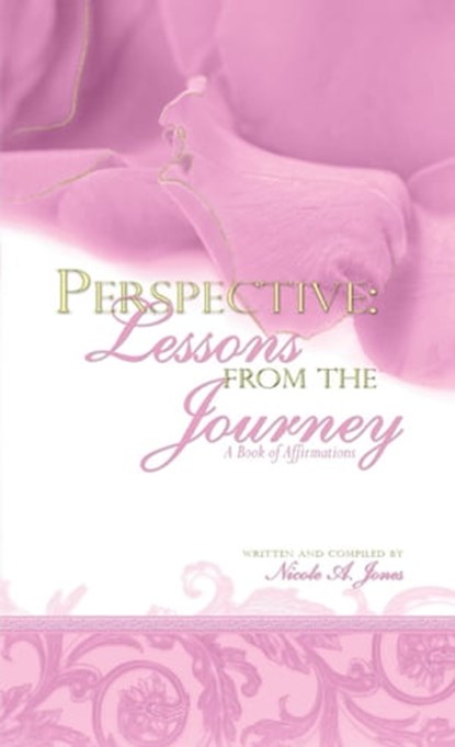 Perspective: Lessons from the Journey, Nicole A. Jones - Ebook - 9780998916316