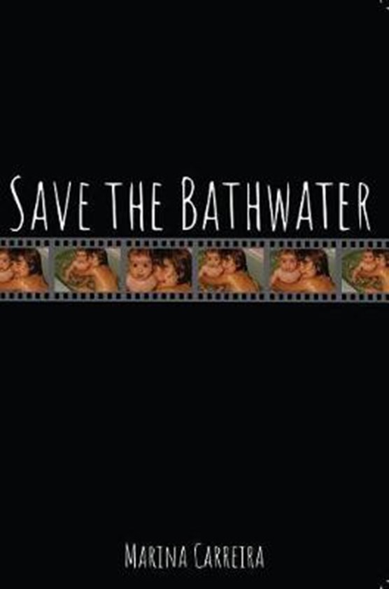 Save the Bathwater
