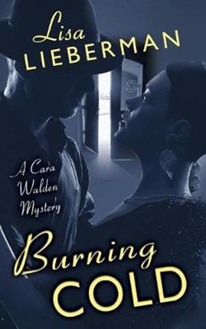 Burning Cold, LIEBERMAN,  Lisa - Paperback - 9780998983714