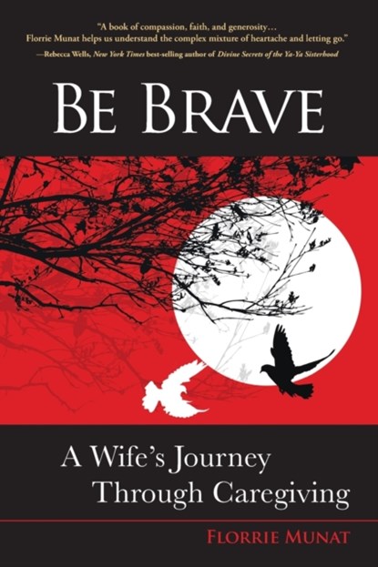 Be Brave, Florrie Munat - Paperback - 9780999009208