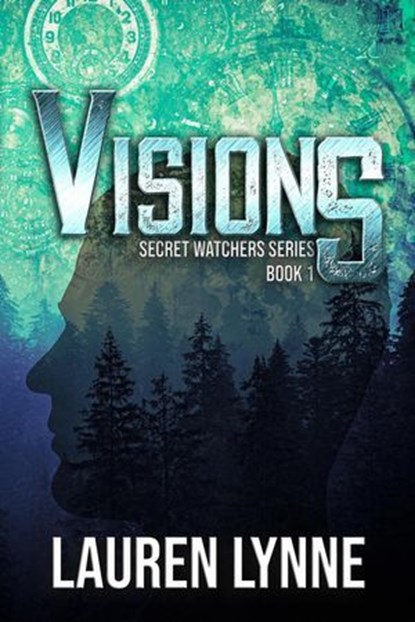Visions, Lauren Lynne - Ebook - 9780999021293