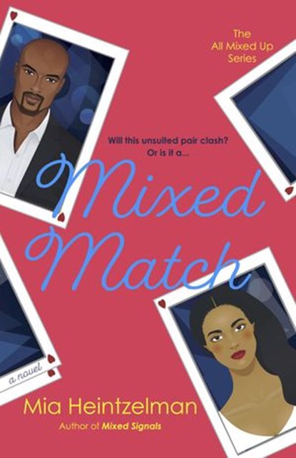 Mixed Match, MIA HEINTZELMAN - Ebook - 9780999049358