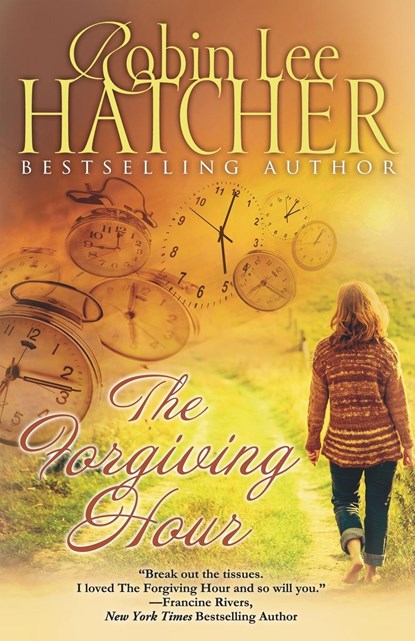 The Forgiving Hour, Robin Lee Hatcher - Paperback - 9780999091210