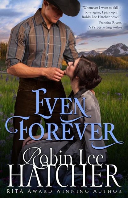 Even Forever, Robin Lee Hatcher - Paperback - 9780999091258