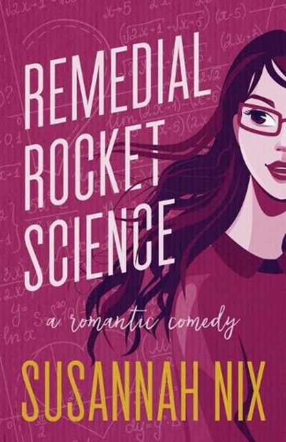 Remedial Rocket Science, Susannah Nix - Paperback - 9780999094808