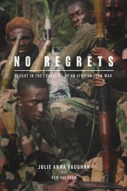 No Regrets, Julia Vaughan ; Vaughan Ken - Paperback - 9780999110805