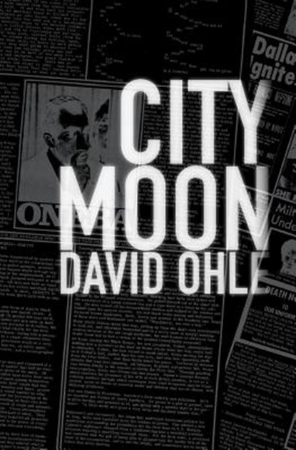 City Moon, David Ohle - Paperback - 9780999115237