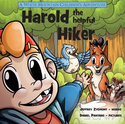 Harold the Helpful Hiker, Jeffrey Zygmont - Paperback - 9780999116326