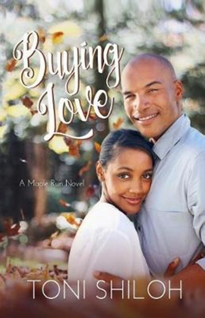 Buying Love, SHILOH,  Toni - Paperback - 9780999145135