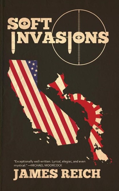Soft Invasions, James Reich - Paperback - 9780999153505