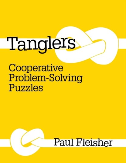 Tanglers, Paul Fleisher - Paperback - 9780999170700