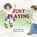 Just Playing, Anita Wadley Schlaht - Paperback - 9780999249796
