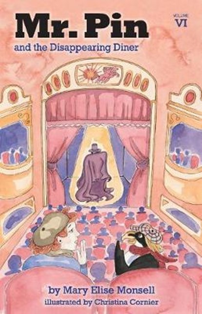 Mr. Pin and the Disappearing Diner, Mary Elise Monsell ; Christina Cornier - Paperback - 9780999278710