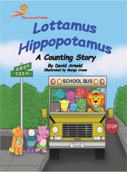 Lottamus Hippopotamus, ARNOLD,  David - Gebonden - 9780999298633