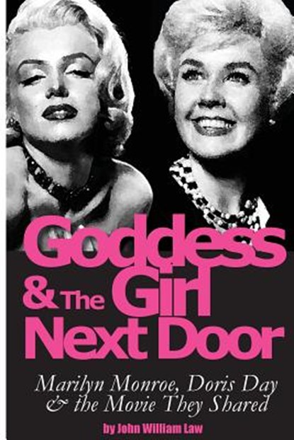 Goddess and the Girl Next Door, John William Law - Paperback - 9780999306918