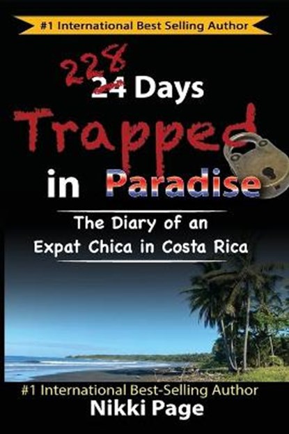228 Days Trapped in Paradise, PAGE,  Nikki - Paperback - 9780999350676