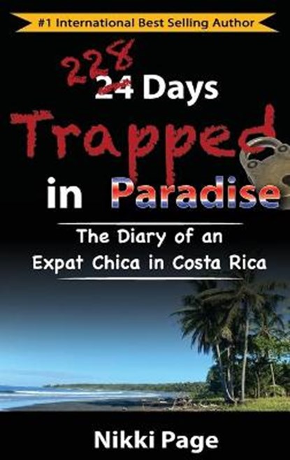 228 Days Trapped in Paradise, PAGE,  Nikki - Gebonden - 9780999350683