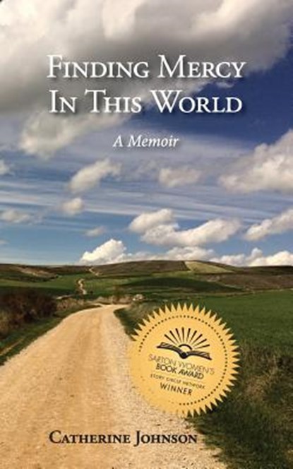 Finding Mercy in This World, Catherine Johnson - Paperback - 9780999364604