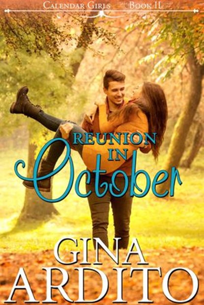 Reunion in October, Gina Ardito - Ebook - 9780999373385