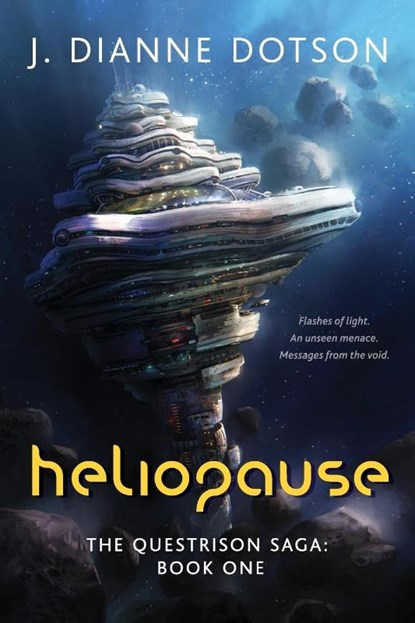 Heliopause, J. Dianne Dotson ; Jendia Gammon - Paperback - 9780999408209
