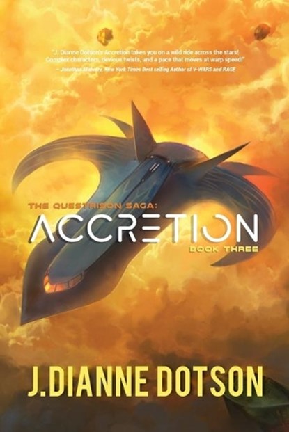 Accretion: The Questrison Saga: Book Three, J. Dianne Dotson - Paperback - 9780999408261