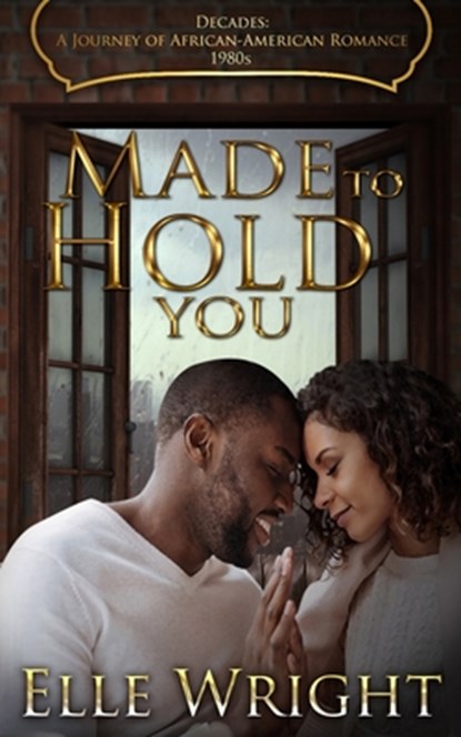 Made To Hold You, Elle Wright - Paperback - 9780999421314