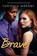 Brave, Tammara Webber - Paperback - 9780999426425