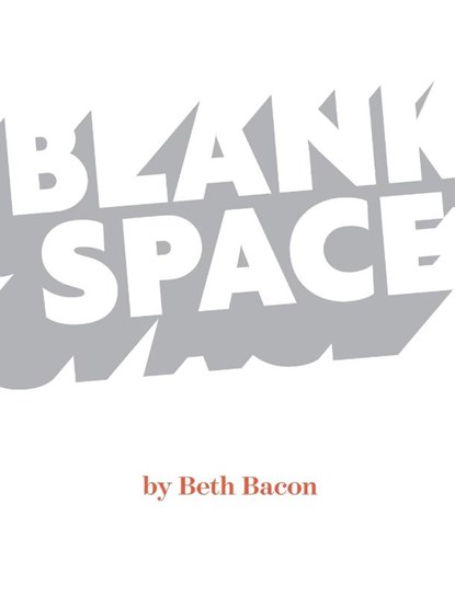 Blank Space, Beth Bacon - Gebonden - 9780999432433